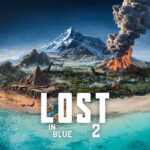 LOST in Blue 2 Mod Apk 2.49.1 (Unlimited Money)
