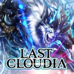 LAST CLOUDIA Mod Apk 7.0.1 (Unlimited Money)